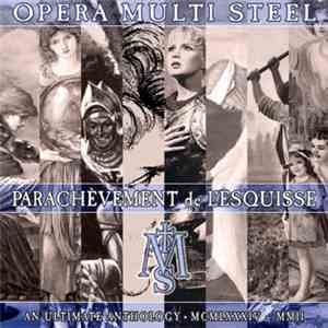 Opera Multi Steel - Parachevement De L´esquisse