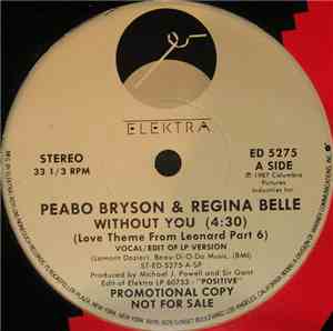Peabo Bryson & Regina Belle - Without You (Love Theme From Leonard Part 6)