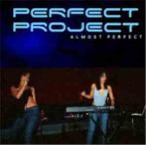 Perfect Project - Almost Perfect
