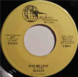 Shaker  - Give Me Love