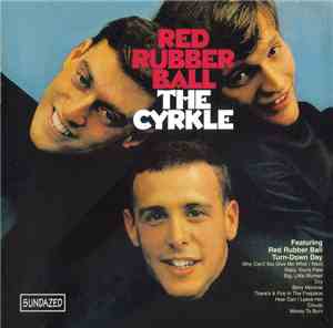 The Cyrkle - Red Rubber Ball