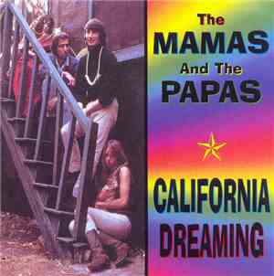 The Mamas & The Papas - California Dreaming