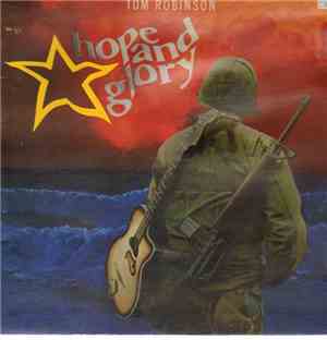 Tom Robinson - Hope And Glory