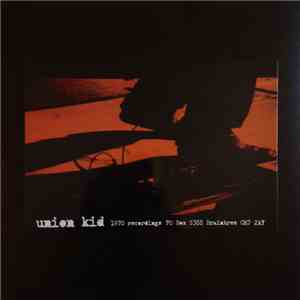 Union Kid - Here Comes Chunk ...