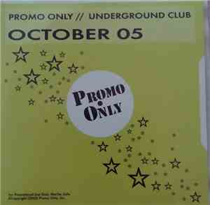 Various - Promo Only Underground Club: October 2005