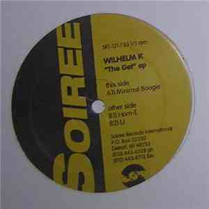 Wilhelm K - The Get EP