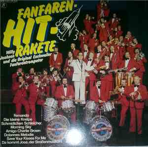 Willy Jouhsen Und Die Original Eschweiler Fanfaren-Trompeter - Fanfaren-Hit ...