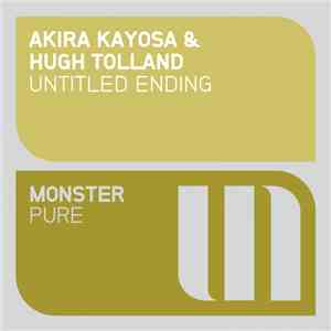 Akira Kayosa & Hugh Tolland - Untitled Ending