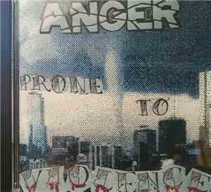Anger  - Prone To Violence