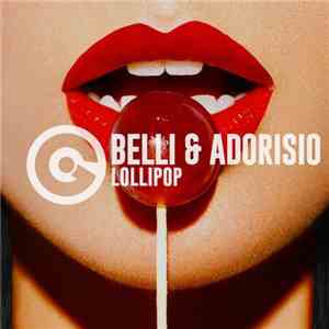 Belli & Adorisio - Lollipop