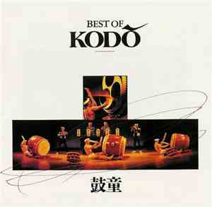 鼓童 - Best Of Kodō