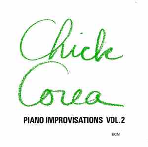 Chick Corea - Piano Improvisations Vol. 2