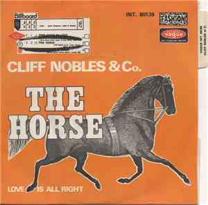 Cliff Nobles & Co - The Horse / Love Is All Right
