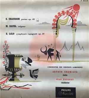 E. Chausson, M. Ravel, E. Lalo, Arthur Grumiaux, Jean Fournet - Pòeme Op.25 ...