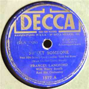 Frances Langford, Harry Sosnik And His Orchestra - Sweet Someone / I'm Gett ...