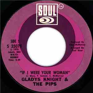 Gladys Knight & The Pips - If I Were Your Woman