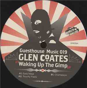 Glen Coates - The Waking Up The Gimp EP