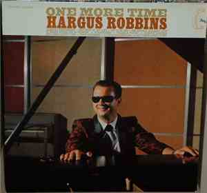 Hargus Robbins - One More Time