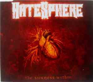 HateSphere - The Sickness Within