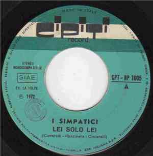 I Simpatici - Lei Solo Lei / Una Farfalla
