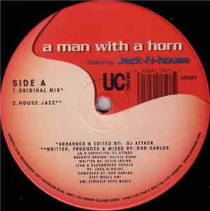 Jack N. House - A Man With A Horn