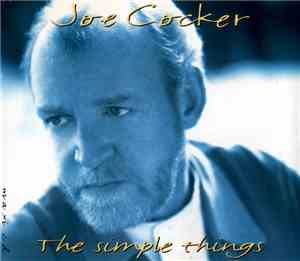 Joe Cocker - The Simple Things