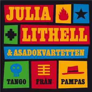 Julia Lithell & Asadokvartetten - Tango Från Pampas