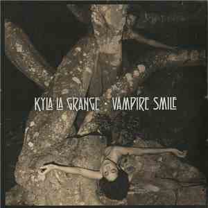 Kyla La Grange - Vampire Smile