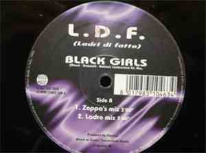 L.D.F. - Black Girls / Le Ragazze