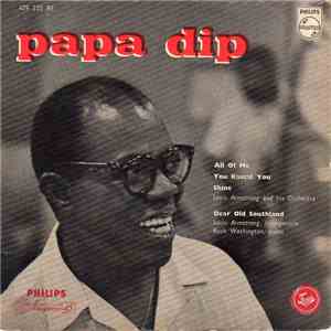 Louis Armstrong And His Orchestra - Papa Dip
