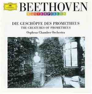 Ludwig Van Beethoven - Orpheus Chamber Orchestra - Die Geschöpfe Des Promet ...