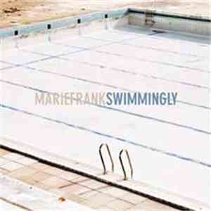 Marie Frank - Swimmingly