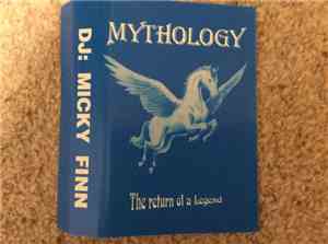Micky Finn - Mythology-The Return Of A Legend