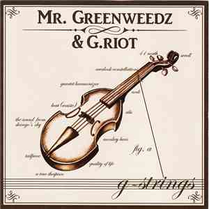 Mr. Greenweedz & G.Riot - G-Strings