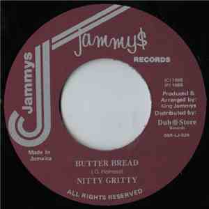 Nitty Gritty - Butter Bread