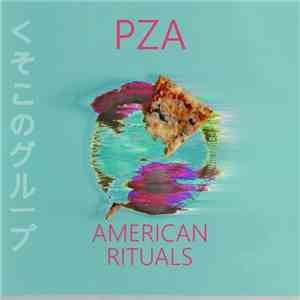 PZA - American Rituals