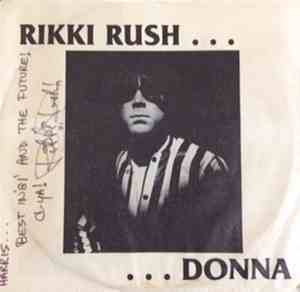 Rikki Rush With The Rialtones - Donna / Too Cool For Love