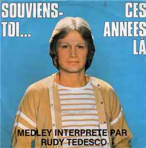 Rudy Tedesco - Souviens Toi ... Ces Annees La