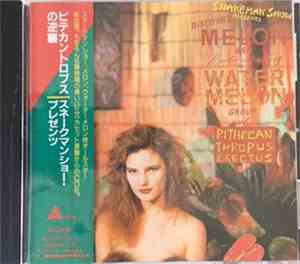 Snakeman Show Presents Melon And Exotic Sounds Of Water Melon Group - Pithe ...