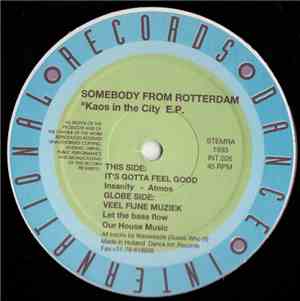 Somebody From Rotterdam - Kaos In The City E.P.