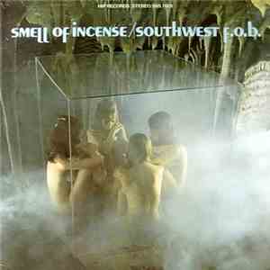 Southwest F.O.B. - Smell Of Incense