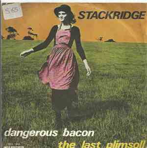 Stackridge - Dangerous Bacon