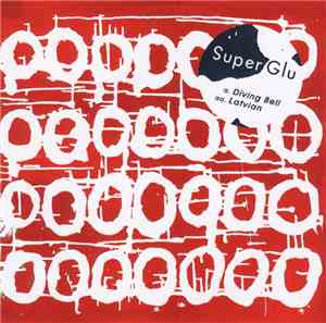 SuperGlu - Diving Bell