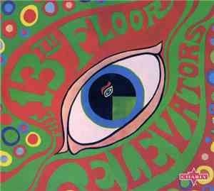 The 13th Floor Elevators - The Psychedelic Sounds Of The 13th Floor Elevato ...