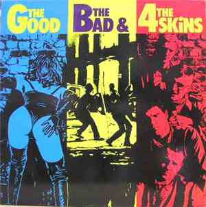 The 4 Skins - The Good, The Bad & The 4 Skins