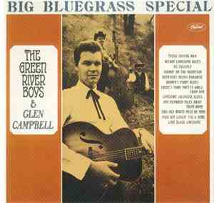 The Green River Boys & Glen Campbell - Big Bluegrass Special