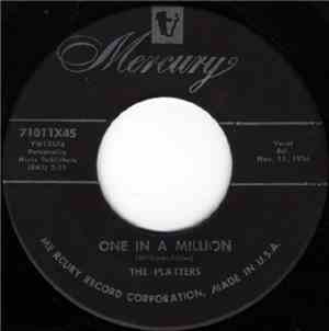 The Platters - One In A Million / On My Word Of Honor