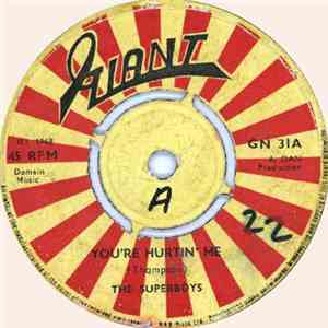 The Superboys - You're Hurtin' Me / Funky Soul