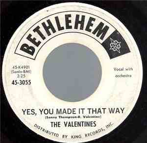 The Valentines  - I'll Forget You / Yes, You Made It That Way