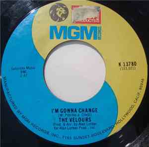 The Velours - I'm Gonna Change / Don't Pity Me